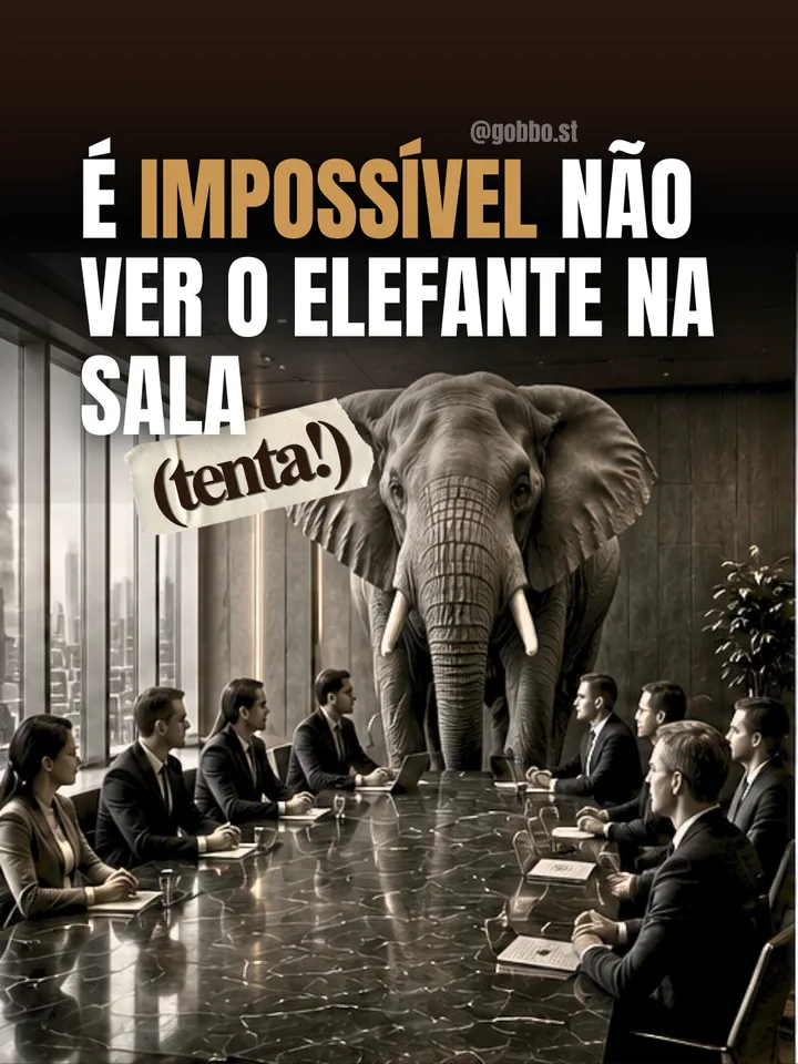 Post: É impossível não ver o elefante na sala. Tenta!
